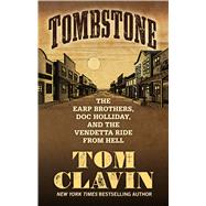 Tombstone by Clavin, Tom, 9781432873578