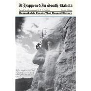 It Happened in South Dakota by Straub, Patrick; Griffith, T. D., 9781493023578