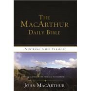 The Macarthur Daily Bible by Thomas Nelson, Inc.; MacArthur, John (CON), 9780718003579