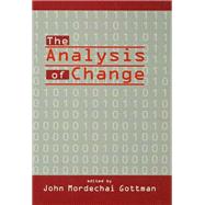 The Analysis of Change by Gottman; John Mordechai, 9780805813579