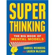 Super Thinking by Weinberg, Gabriel; Mccann, Lauren, 9780525533580