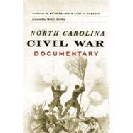North Carolina Civil War Documentary by Yearns, W. Buck; Barrett, John Gilchrist, 9780807853580