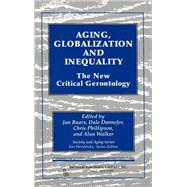 Aging, Globalization And Inequality by Baars, Jan; Dannefer, Dale; Phillipson, Chris; Walker, Alan, 9780895033581