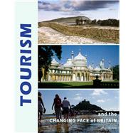 Tourism and the Changing Face of the British Isles by Brodie, Allan, 9781848023581