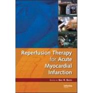 Reperfusion Therapy for Acute Myocardial Infarction by Bates; Eric R., 9780849343582