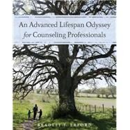 An Advanced Lifespan Odyssey for Counseling Professionals by Erford, Bradley, 9781285083582