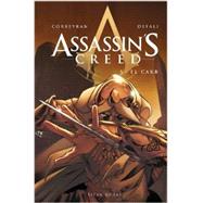 Assassin's Creed: El Cakr by Corbeyran, Eric; Defaux, Djilalli, 9781783293582