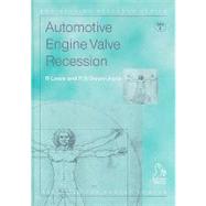 Automotive Engine Valve Recession by Lewis, Roger; Dwyer-Joyce, Rob, 9781860583582