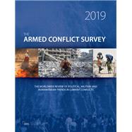 The Armed Conflict Survey 2019 by International Institute for Strategic Studies Iiss, 9780367273583