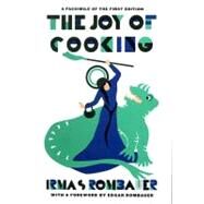 Joy of Cooking 1931 Facsimile Edition A Facsimile of the First Edition 1931 by Rombauer, Irma S., 9780684833583