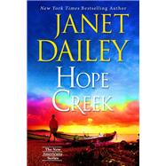 Hope Creek by Dailey, Janet, 9781420153583