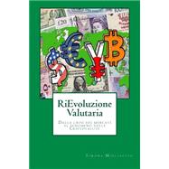 Rievoluzione Valutaria by Migliaccio, Simona, 9781503313583