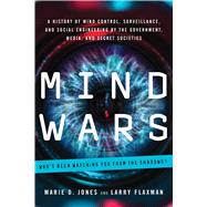 Mind Wars by Jones, Marie D.; Flaxman, Larry, 9781601633583