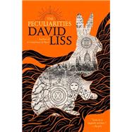 The Peculiarities by David Liss, 9781616963583