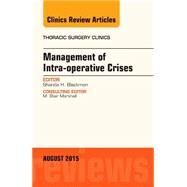 Management of Intraoperative Crises by Blackmon, Shanda H., 9780323393584