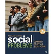 Social Problems: Community, Policy, and Social Action by Leon-Guerrero, Anna, 9781071813584