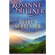 Heart's Surrender by Bittner, Rosanne, 9781635763584