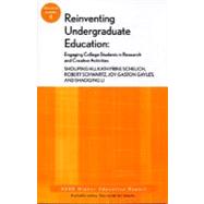 Reinventing Undergraduate Education Engaging College Students in Research and Creative Activities: ASHE Higher Education Report by Hu, Shouping; Scheuch, Kathyrine; Schwartz, Robert A.; Gayles, Joy Gaston; Li, Shaoqing, 9780470283585