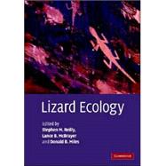 Lizard Ecology by Edited by Stephen M. Reilly , Lance B. McBrayer , Donald B. Miles, 9780521833585