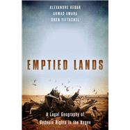 Emptied Lands by Kedar, Alexandre; Amara, Ahmad; Yiftachel, Oren, 9781503603585