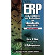 ERP: Tools, Techniques, and Applications for Integrating the Supply Chain, Second Edition by Ptak; Carol A, 9781574443585