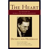 The Heart by Von Hildebrand, Dietrich; Haldane, John; Crosby, John F. (CON), 9781587313585