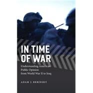 In Time of War by Berinsky, Adam J., 9780226043586