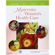 Maternity and Women's Health Care + Elsevier Adaptive Learning + Elsevier Adaptive Quizzing by Lowdermilk, Deitra Leonard, 9780323443586