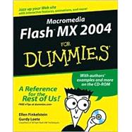 Macromedia Flash MX 2004 For Dummies by Finkelstein, Ellen; Leete, Gurdy, 9780764543586