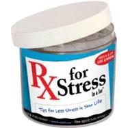 Rx for Stress in a Jar: Tips for Less Stress in Kids' Life by Free Spirit Publishing, 9781575423586