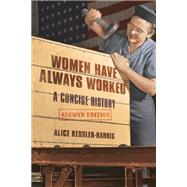 Women Have Always Worked by Kessler-Harris, Alice, 9780252083587
