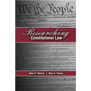 Researching Constitutional Law by MELONE, ALBERT P, 9781465213587