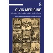 The Physician and the City in Early Modern Europe by Kinzelbach,Annemarie, 9781472453587