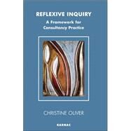 Reflexive Inquiry by Oliver, Christine; McNamee, Sheila, 9781855753587