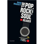 The Pop, Rock, and Soul Reader Histories and Debates by Brackett, David, 9780190843588