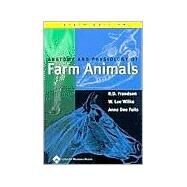 Anatomy and Physiology of Farm Animals, 6th Edition by Frandson, Rowen D.; Wilke, W. Lee; Fails, Anna Dee, 9780781733588