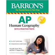 AP Human Geography with 2 Practice Tests by Marsh, Meredith; Alagona, Peter S., 9781506263588