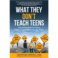 What They Don't Teach Teens by Cristall, Jonathan, 9781610353588