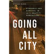 Going All City by Bloch, Stefano, 9780226493589