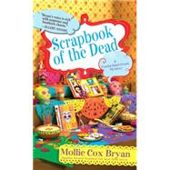 Scrapbook of the Dead by Cox Bryan, Mollie, 9780758293589
