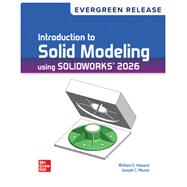 Introduction to Solid Modeling Using SOLIDWORKS 2026: Evergreen Release [Rental Edition] by HOWARD, 9781265693589
