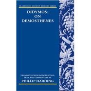 Didymos: On Demosthenes by Harding, Phillip, 9780199283590