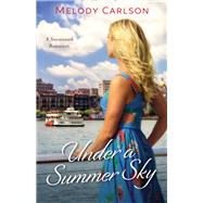 Under a Summer Sky by Carlson, Melody, 9780800723590