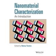 Nanomaterial Characterization An Introduction by Tantra, Ratna, 9781118753590