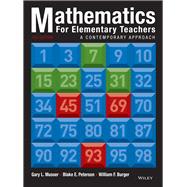 Mathematics for Elementary Teachers: A Contemporary Approach, Tenth Edition WileyPLUS Next Gen Student Package 1 Semester by Musser, 9781119743590