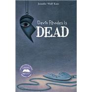 Devin Rhodes Is Dead by Kam, Jennifer Wolf, 9781934133590