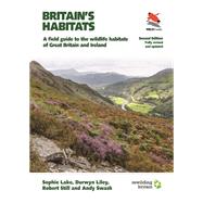 Britain's Habitats by Lake, Sophie; Liley, Durwyn; Still, Robert; Swash, Andy, 9780691203591