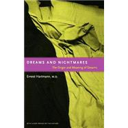 Dreams And Nightmares The...,Hartmann, Ernest,9780738203591
