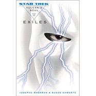 Vulcan's Soul Trilogy Book Two; Exiles by Josepha Sherman; Susan Shwartz, 9780743463591