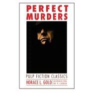 Perfect Murders by Gold, Horace L., 9780803233591